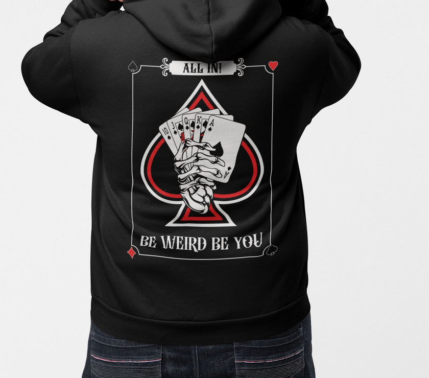 All In Poker Hoodie - Weirdo 4 Life Hoodie Weirdo4Life 