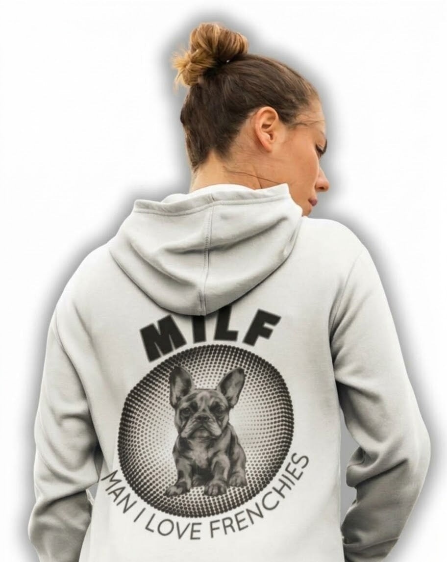 MILF - French Bulldog Hoodie - Black and White Hoodie Weirdo4Life White Small 
