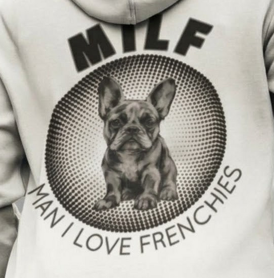 MILF - French Bulldog Hoodie - Black and White