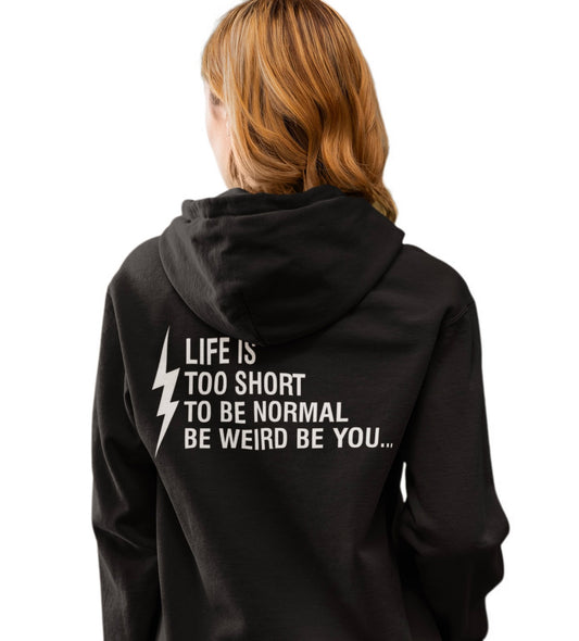 Core - Life Is Too Short Hoodie Hoodie Weirdo4Life 