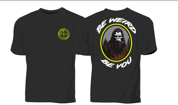Weirdo 4 Life - Bigfoot T-shirt