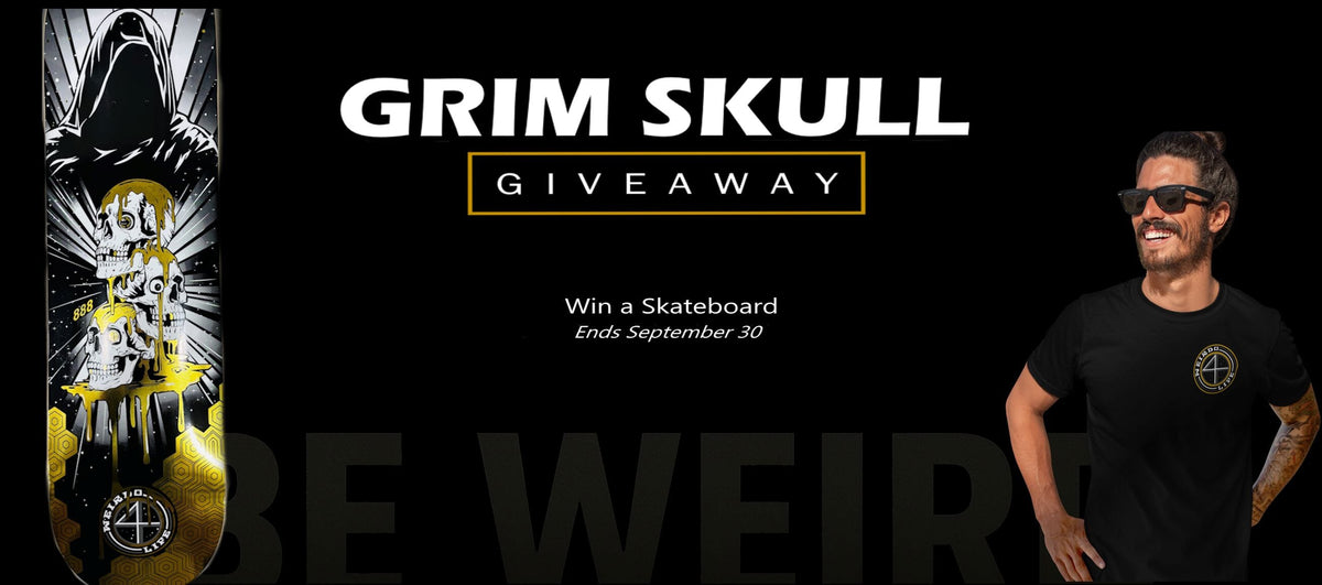 Grim Skull Promotional Banner announcing the September Giveaway.  Grim Skull Skatebaord in gold and black with three skulls plus Male Model wearing  black logo tshirt
